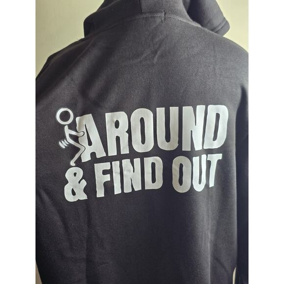 Humorous Graphic Fck Around Rude Sarcastic Offensive Funny Black Hoodie Size XL - Picture 1 of 8